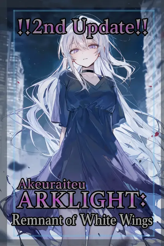 ARKLIGHT: Afterimage of White Wings